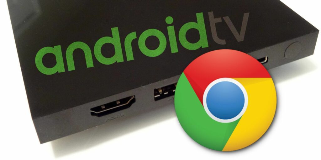 android-tv-google-chrome-featured