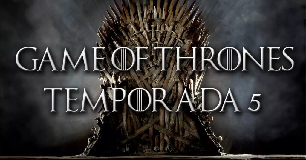 Comment et où regarder Game of Thrones (Saison 5)