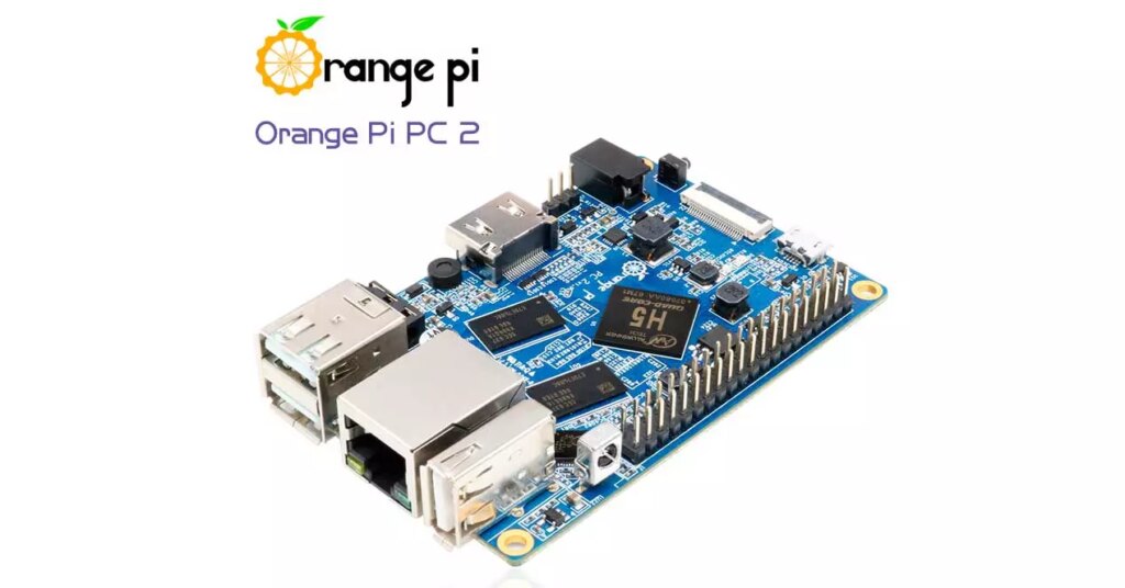 Orange Pi PC 2 : nouveau clone Raspberry Pi quadricœur 64 bits pour 20 $