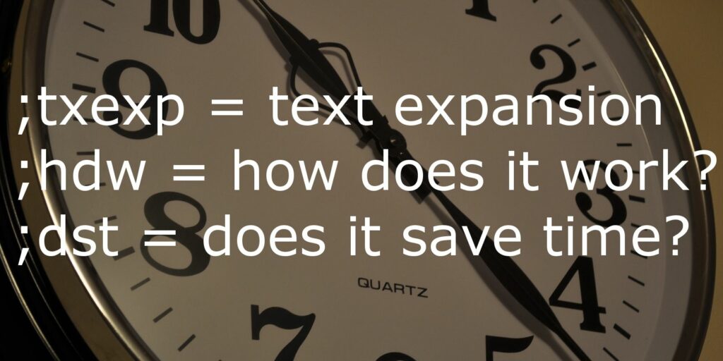 Text expansion over a clock