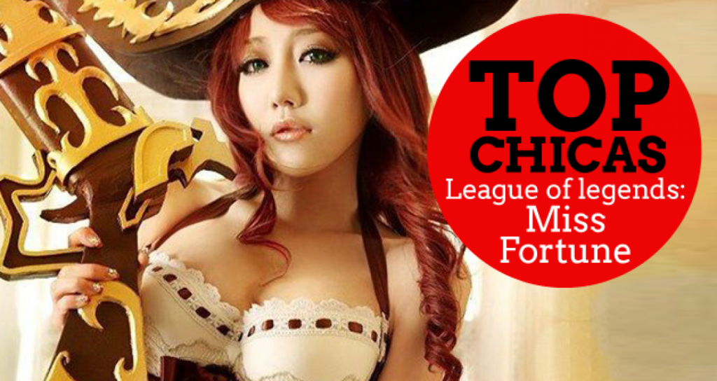 Top Women's League of Legends : Miss Fortune