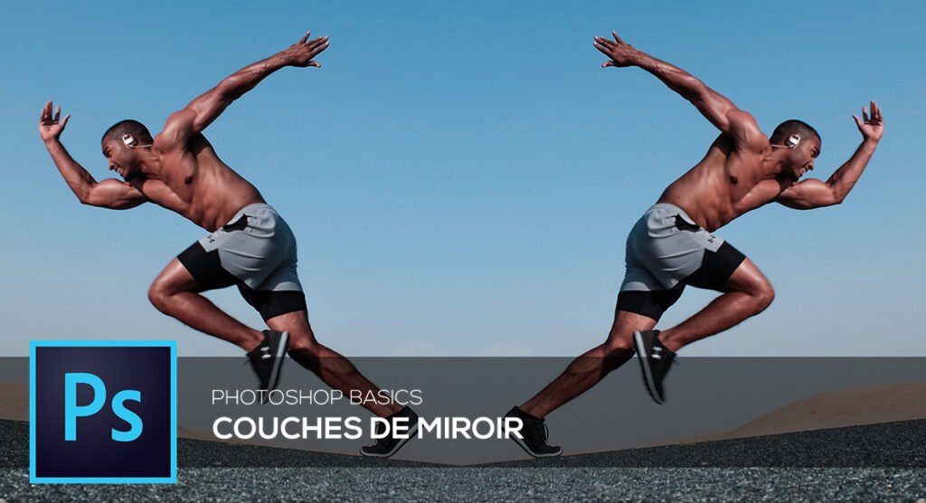 Comment inverser un calque effet miroir Photoshop ?