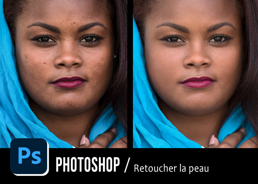 Comment retoucher un visage sur Photoshop ?