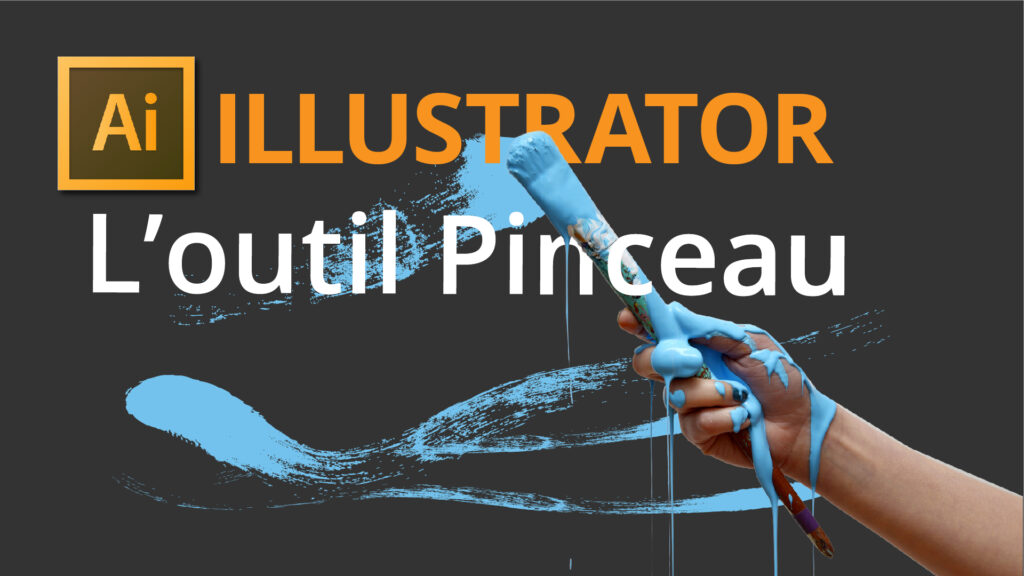 Comment utiliser l'outil Pinceau sur Illustrator ?