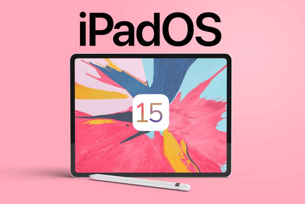 iPadOS 15 : date de sortie, fonctionnalités et appareils pris en charge